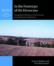 Book cover -  In the Footsteps of the Etruscans: Changing Landscapes around Tuscania from Prehistory to Modernity [British School at Rome Studies]