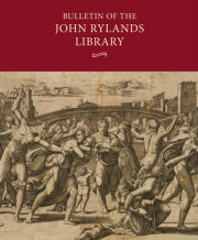 Book cover – Bulletin of the John Rylands Library: Investigating Marcantonio Raimondi, Volume 92, Number 2, Autumn 2016
