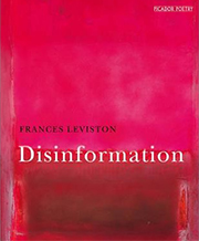 Book cover for Frances Leviston's Disinformation.