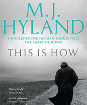 M.J. Hyland's This is How
