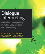 Dialogue Interpreting: A Guide to Interpreting in Public Services and the Community book cover