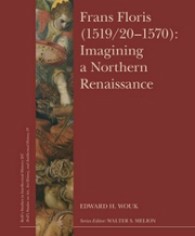 Book cover - Frans Floris (1519/20–1570): Imagining a Northern Renaissance