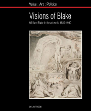 Book cover - Visions of Blake: William Blake in the Art World 1830-1930